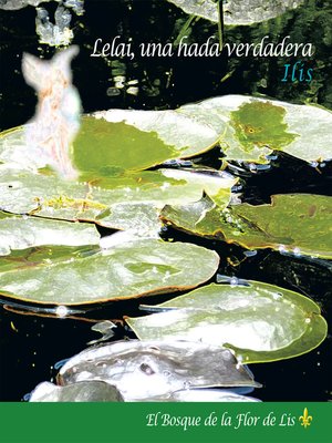 cover image of Lelai, Una Hada Verdadera